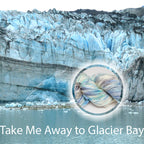 Take Me Away to Glacier Bay image 3